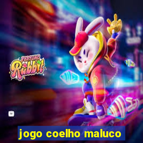 jogo coelho maluco