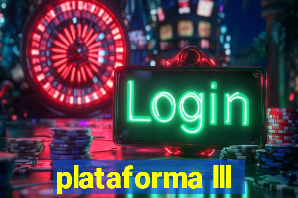 plataforma lll