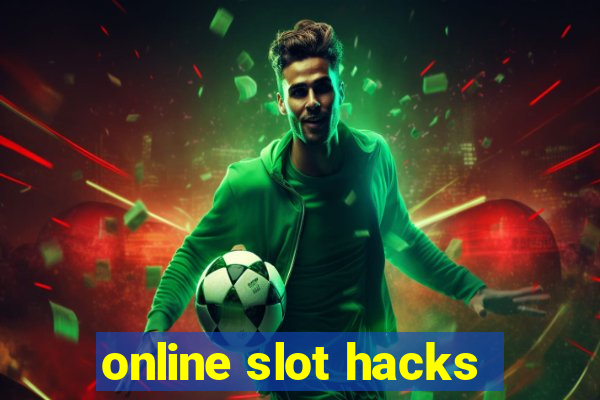 online slot hacks