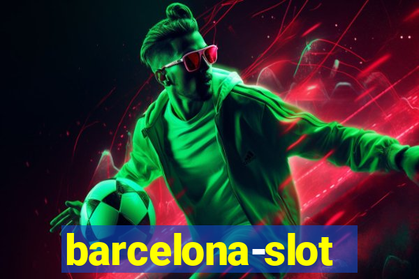 barcelona-slot