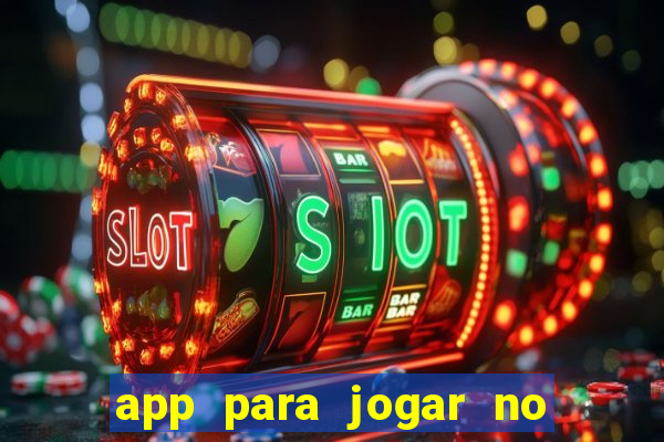 app para jogar no jogo do bicho