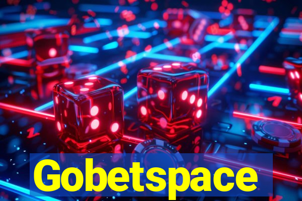 Gobetspace