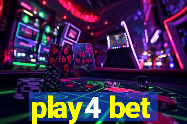 play4 bet