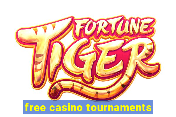 free casino tournaments