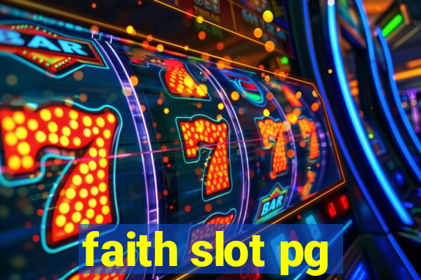 faith slot pg