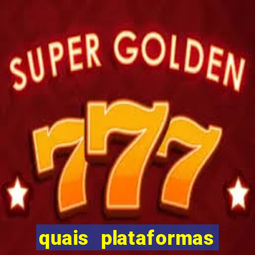 quais plataformas de jogos est?o pagando