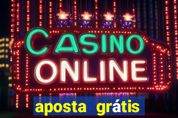 aposta grátis bet365 5 reais