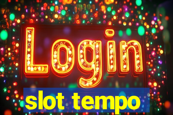 slot tempo