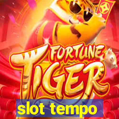 slot tempo