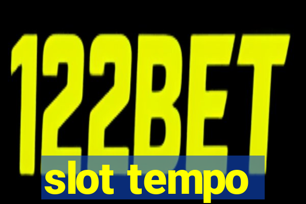 slot tempo