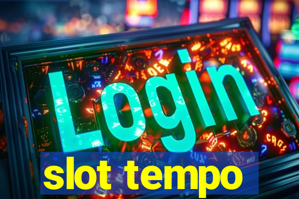 slot tempo