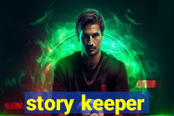 story keeper