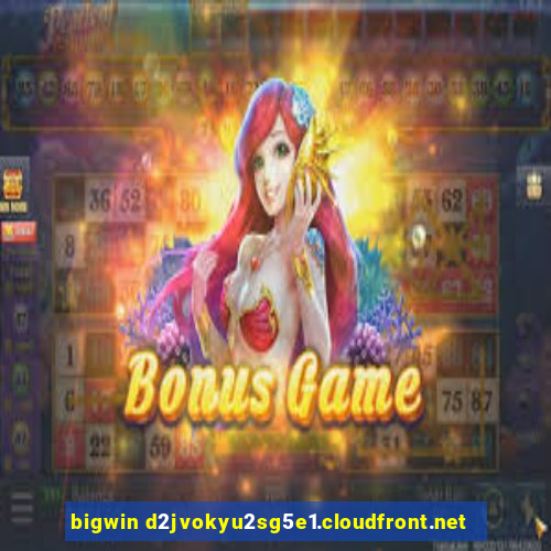 bigwin d2jvokyu2sg5e1.cloudfront.net