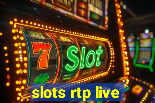 slots rtp live