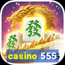 casino 555