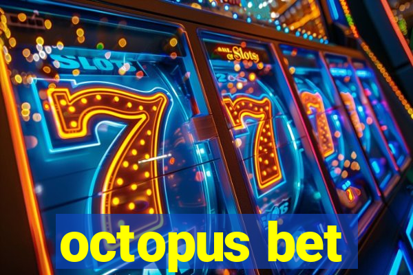 octopus bet