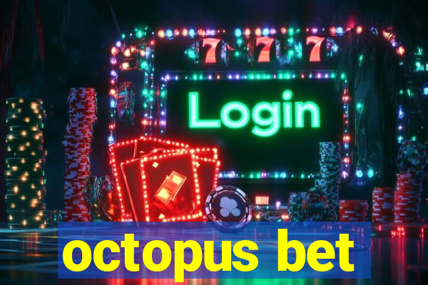 octopus bet