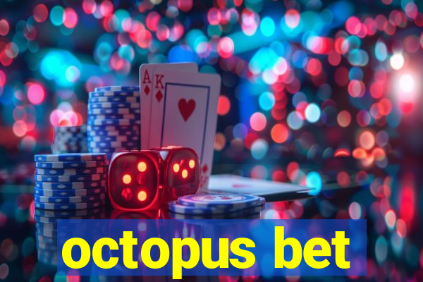 octopus bet