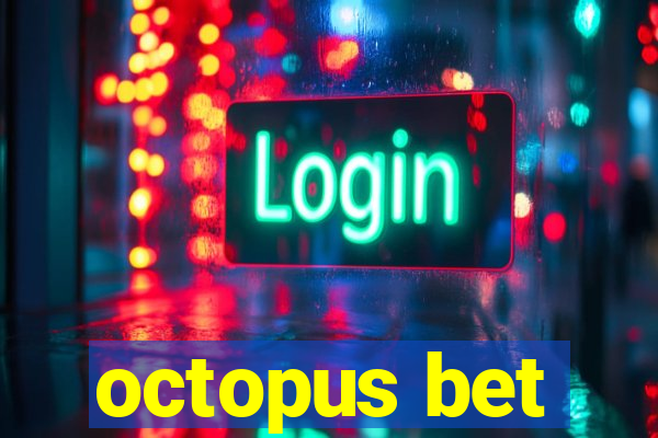 octopus bet