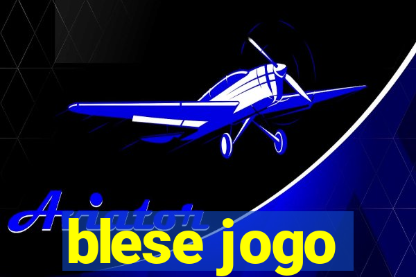 blese jogo