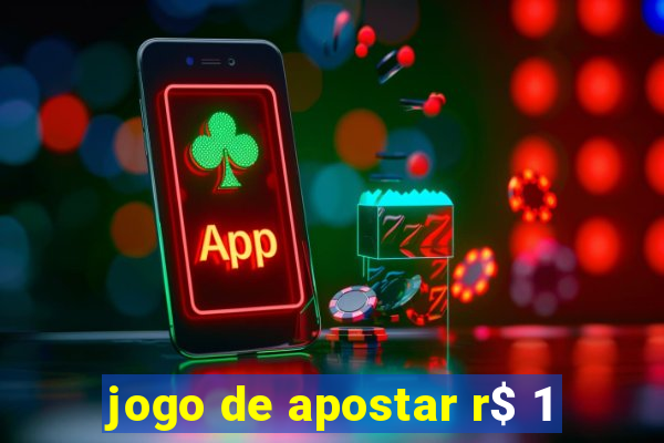 jogo de apostar r$ 1