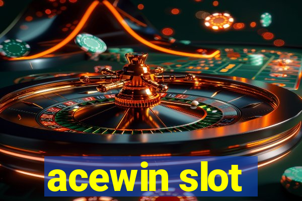 acewin slot