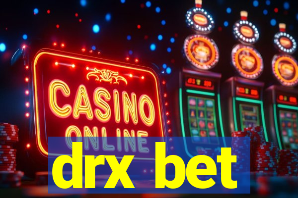 drx bet