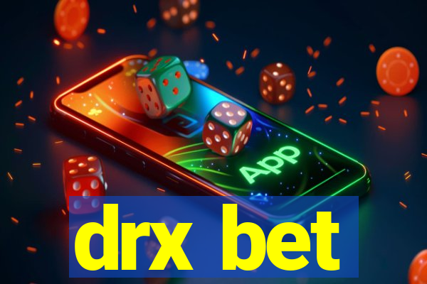 drx bet