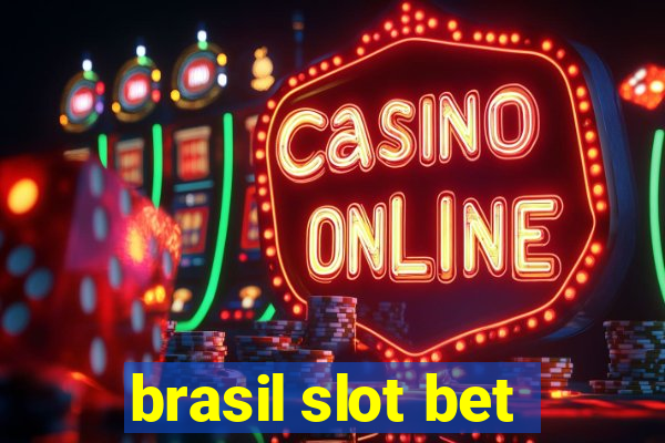 brasil slot bet