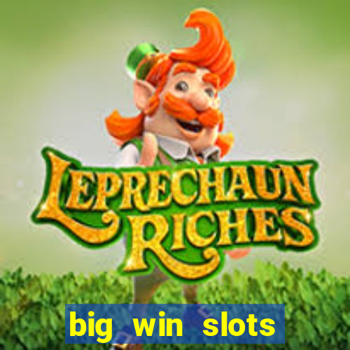 big win slots jackpot 777