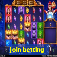 join betting