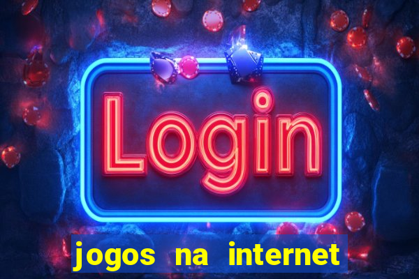 jogos na internet que d?o dinheiro