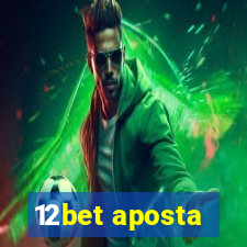 12bet aposta