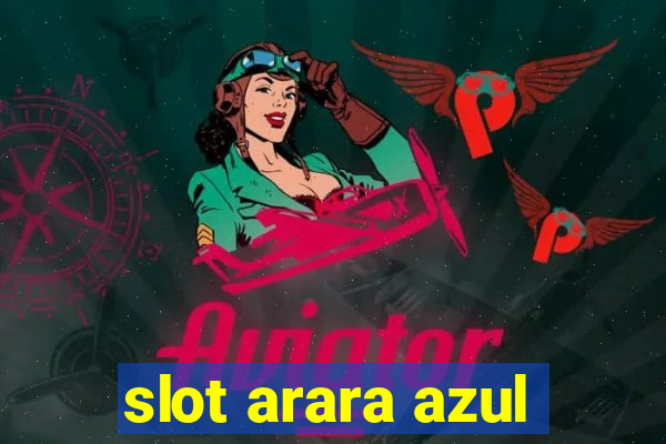 slot arara azul