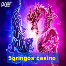 5gringos casino