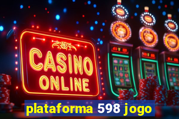 plataforma 598 jogo