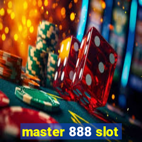 master 888 slot