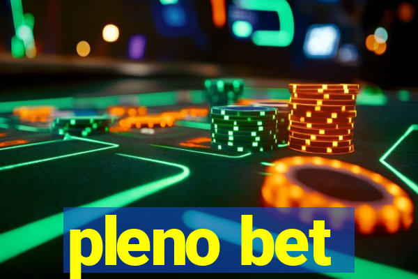 pleno bet