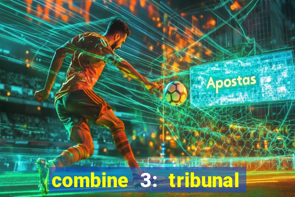 combine 3: tribunal de anúbis