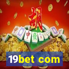 19bet com