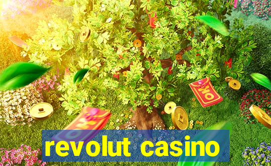 revolut casino