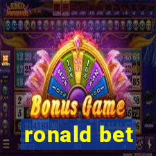 ronald bet