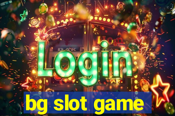 bg slot game