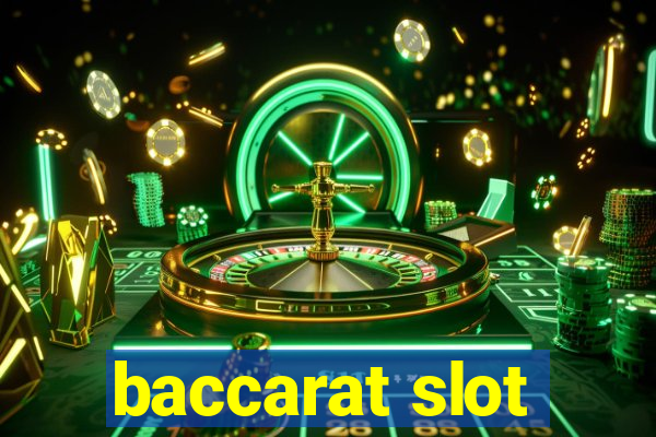 baccarat slot