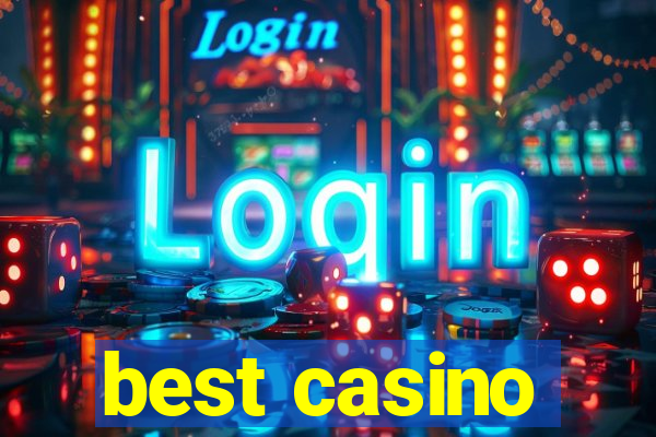 best casino