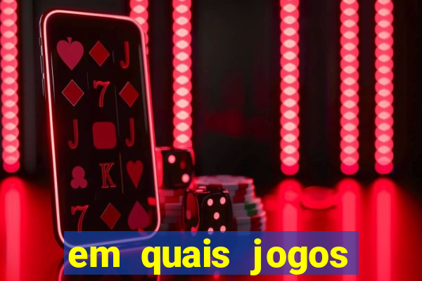 em quais jogos apostar hoje