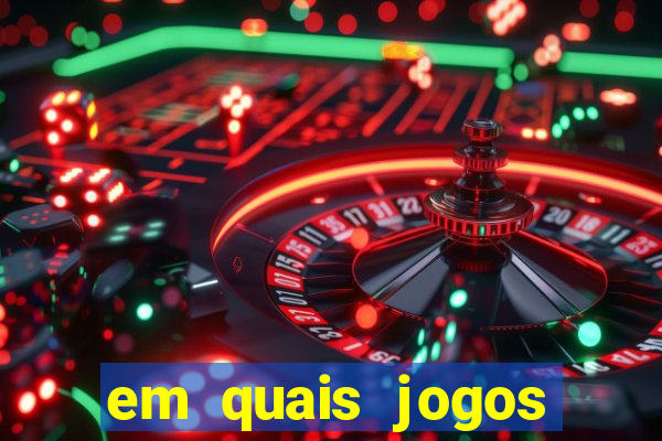 em quais jogos apostar hoje