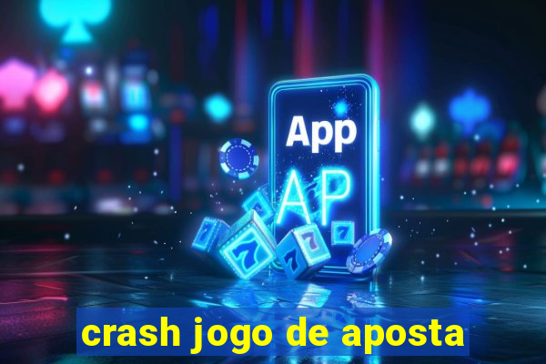 crash jogo de aposta