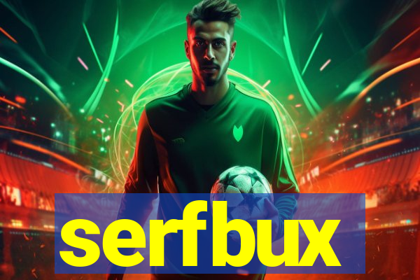 serfbux