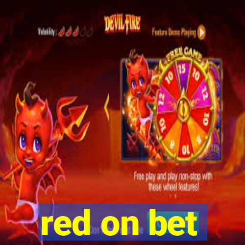 red on bet